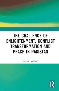 portada The Challenge of Enlightenment, Conflict Transformation and Peace in Pakistan (en Inglés)