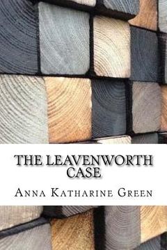 portada The Leavenworth Case (en Inglés)