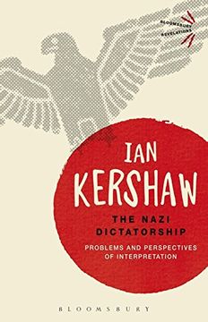 portada The Nazi Dictatorship: Problems and Perspectives of Interpretation (Bloomsbury Revelations)