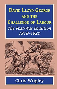 portada Lloyd George and the Challenge of Labour: The Post-War Coalition 1918-1922 (en Inglés)