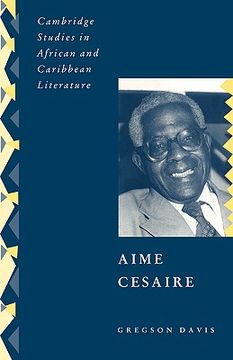 portada Aimé Césaire Hardback (Cambridge Studies in African and Caribbean Literature) (en Inglés)