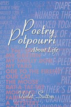 portada Poetry Potpourri: About Life (en Inglés)