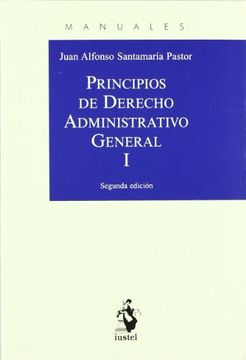 portada Principios de Derecho Administrativo General. Tomo i (Manuales (Iustel))