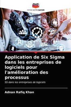 portada Application de Six Sigma dans les entreprises de logiciels pour l'amélioration des processus (in French)