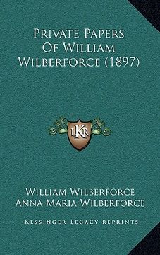 portada private papers of william wilberforce (1897)