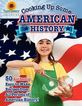 portada cooking up some american history (en Inglés)