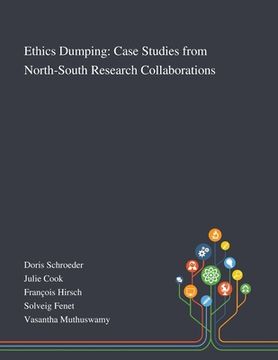 portada Ethics Dumping: Case Studies From North-South Research Collaborations (en Inglés)