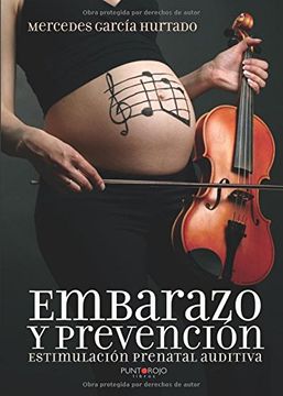 portada Embarazo y Prevención: Estimulación Prenatal Auditiva