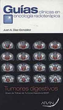 portada Guías clínicas en oncología radioterápica : tumores digestivos