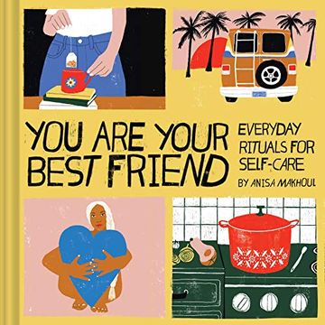 portada You are Your Best Friend: Everyday Rituals for Self-Care (en Inglés)