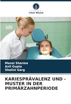 portada Kariesprävalenz und -Muster in der Primärzahnperiode (en Alemán)