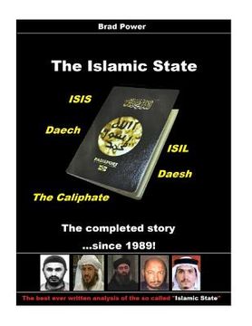portada The Islamic State: ...the completed story since 1989 (in English)