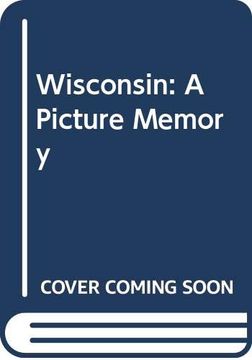 portada Wisconsin: A Picture Memory 