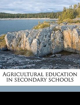 portada agricultural education in secondary schools volume pt. 2 (en Inglés)