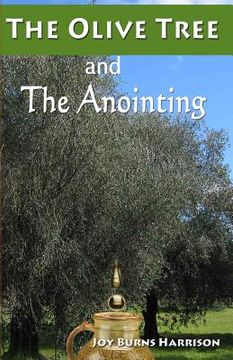 portada the olive tree and the anointing (en Inglés)