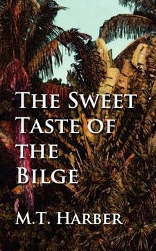 portada the sweet taste of the bilge (en Inglés)