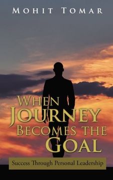 portada When Journey Becomes the Goal: Success Through Personal Leadership