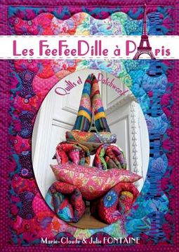 portada Les FéeFéeDille à Paris: Quilts et Patchwork