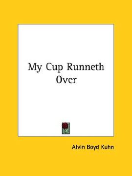 portada my cup runneth over (en Inglés)
