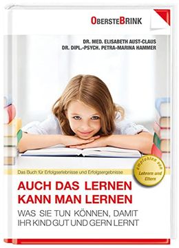 portada Auch das Lernen Kann man Lernen: Was sie tun Können, Damit ihr Kind gut und Gern Lernt (in German)