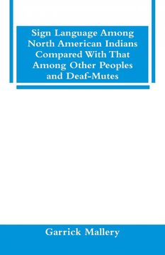 portada Sign Language Among North American Indians Compared With That Among Other Peoples and Deaf-Mutes (en Inglés)