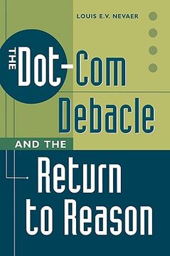portada the dot-com debacle and the return to reason (en Inglés)