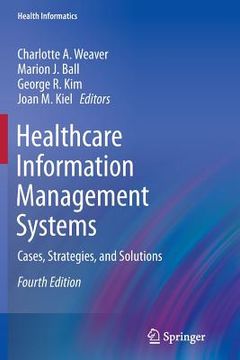 portada Healthcare Information Management Systems: Cases, Strategies, and Solutions 