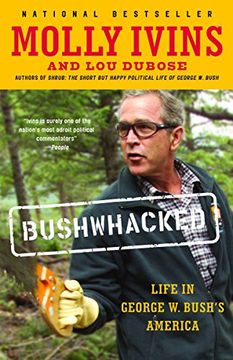 portada Bushwhacked: Life in George w. Bush's America (en Inglés)