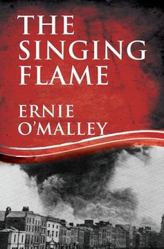 portada The Singing Flame: 2 (Ernie O'Malley Series) (en Inglés)