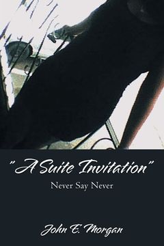 portada "A Suite Invitation": Never Say Never (en Inglés)