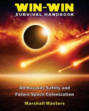 portada Win-Win Survival Handbook: All-Hazards Safety and Future Space Colonization (Paperback) (en Inglés)