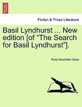 portada basil lyndhurst ... new edition [of "the search for basil lyndhurst"]. (en Inglés)