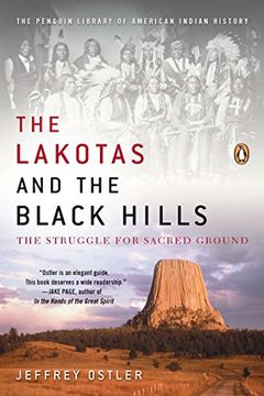 portada The Lakotas and the Black Hills: The Struggle for Sacred Ground (The Penguin Library of American Indian History) (en Inglés)