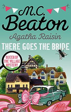 portada Agatha Raisin: There Goes The Bride (en Inglés)