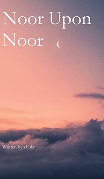 portada Noor Upon Noor (en Inglés)