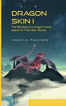 portada Dragon Skin i the Members of a Dragon Family Search for Their gem Stones (en Inglés)
