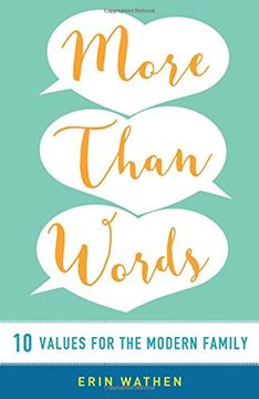 portada More than Words: 10 Values for the Modern Family (in English)