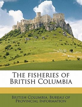 portada the fisheries of british columbia (en Inglés)