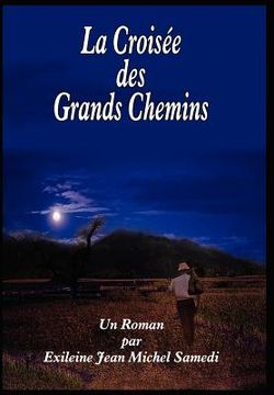 portada La Croisee Des Grands Chemins (en Francés)