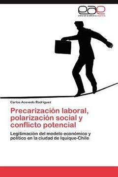 portada precarizaci n laboral, polarizaci n social y conflicto potencial (en Inglés)