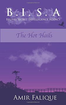 portada B.I.S.A: The Hot Hails: Volume 3 (Brunei Secret Intelligence Agency)