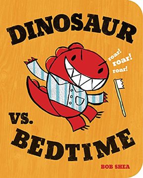 portada Dinosaur vs. Bedtime (a Dinosaur vs. Book) (in English)