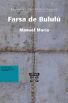 portada Farsa de Bululú (Edición Literaria - Teatro - Biblioteca Dramática Galega)