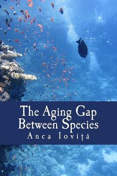portada The Aging Gap Between Species (en Inglés)