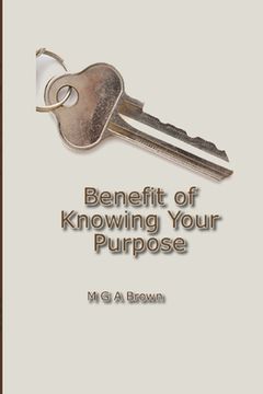 portada Benefit of Knowing Your Purpose (en Inglés)