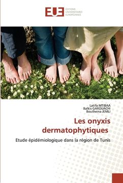 portada Les onyxis dermatophytiques (en Francés)