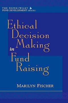 portada ethical decision making in fund raising (afp/wiley fund development series (en Inglés)