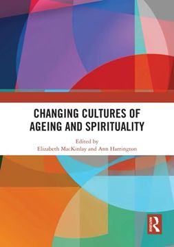 portada Changing Cultures of Ageing and Spirituality (en Inglés)