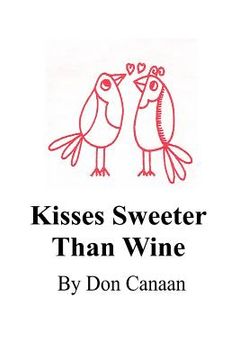 portada Kisses Sweeter Than Wine: A Sampler (en Inglés)