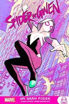 portada Spider-Gwen 1 un Gran Poder Marvel Young Adults